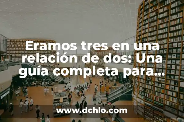 Símbolos de triángulos y su significado 3 Eramos tres en una relación de dos: Una guía completa para entender y navegar triángulos amorosos