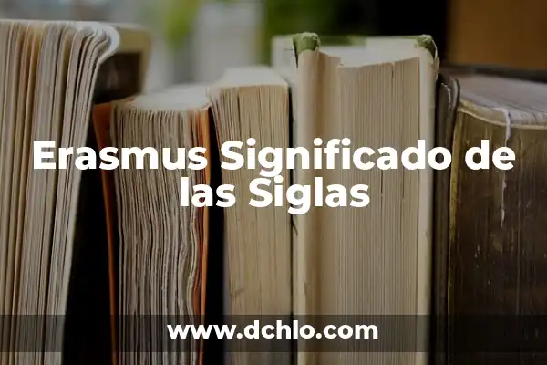 IFE Significado de las Siglas 4 Erasmus Significado de las Siglas