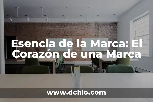 Insignia de los Administradores Significado 4 Esencia de la Marca: El Corazón de una Marca