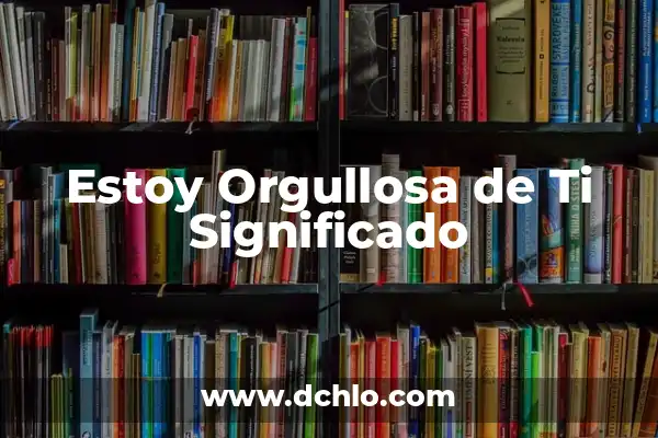 1.1.1 Significado: Guía Completa Sobre el Servidor DNS 7 Estoy Orgullosa de Ti Significado