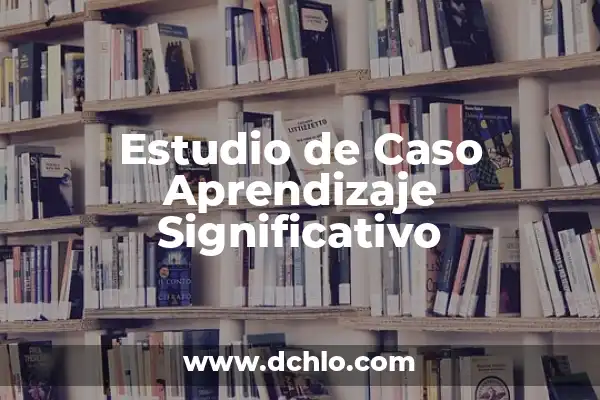 El Bebé Más Gordo del Mundo: Un Caso Extraordinario 6 Estudio de Caso Aprendizaje Significativo