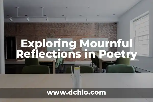 Exploring the Meaning of Santa Cruz Quechulac in Puebla 4 Exploring Mournful Reflections in Poetry