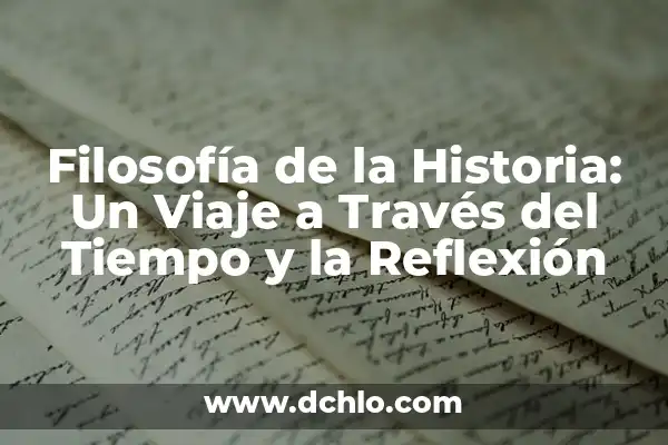 Películas Clásicas que Hay que Ver: Un Viaje a través del Tiempo 5 Filosofía de la Historia: Un Viaje a Través del Tiempo y la Reflexión