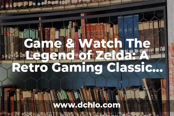 Where to Watch Borussia Dortmund vs Atlético Madrid Live Online 5 Game & Watch The Legend of Zelda: A Retro Gaming Classic Revived