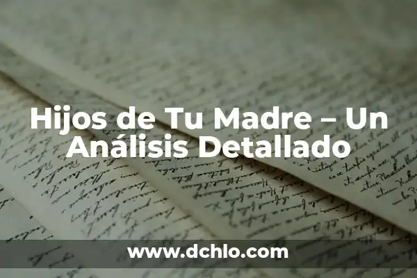Tatuajes de Madre e Hijos: Diseños con Profundo Simbolismo 3 Hijos de Tu Madre – Un Análisis Detallado