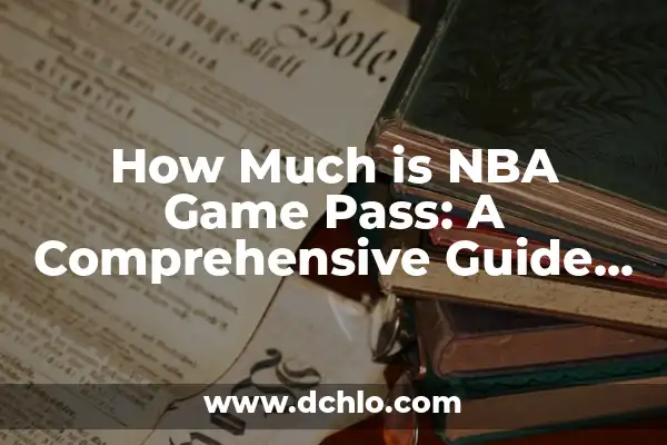 NBA Playoffs: Guía Completa y Actualizada 4 How Much is NBA Game Pass: A Comprehensive Guide to NBA Streaming