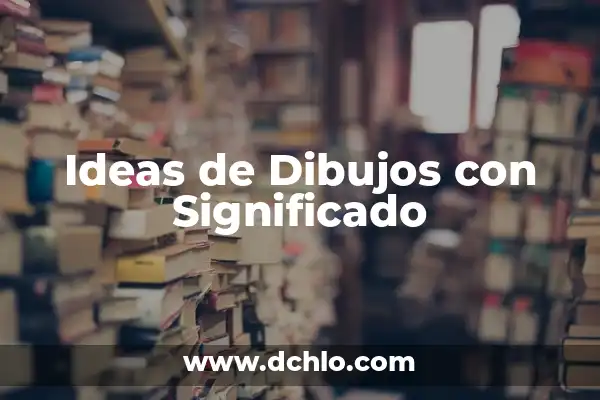 El Significado de los Dibujos de Relojes: Un Análisis Profundo 5 Ideas de Dibujos con Significado