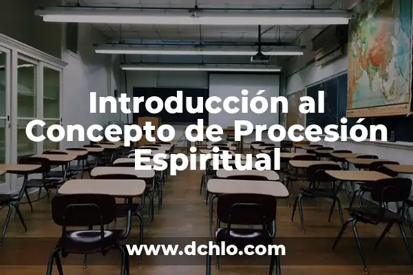 Introducción al Concepto de la Clave en la Educación Preescolar 6 Introducción al Concepto de Procesión Espiritual