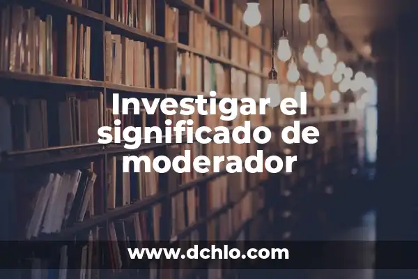 Investigar el significado de mulata 6 Investigar el significado de moderador