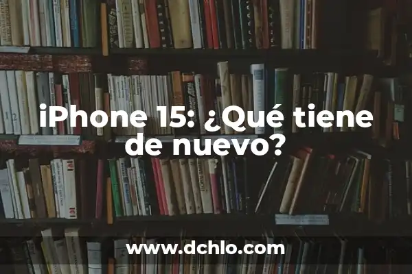 Cómo se detecta la artritis reumatoide: Diagnóstico y síntomas 6 iPhone 15: ¿Qué tiene de nuevo?