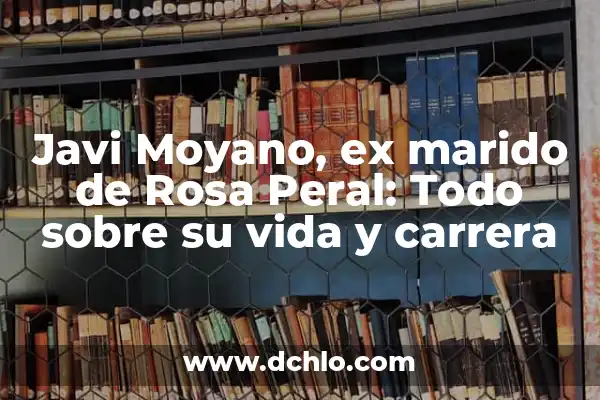 Javi Moyano, ex marido de Rosa Peral: Todo sobre su vida y carrera