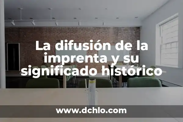 Medios Masivos de Difusión: Significado y Conceptos Fundamentales 7 La difusión de la imprenta y su significado histórico