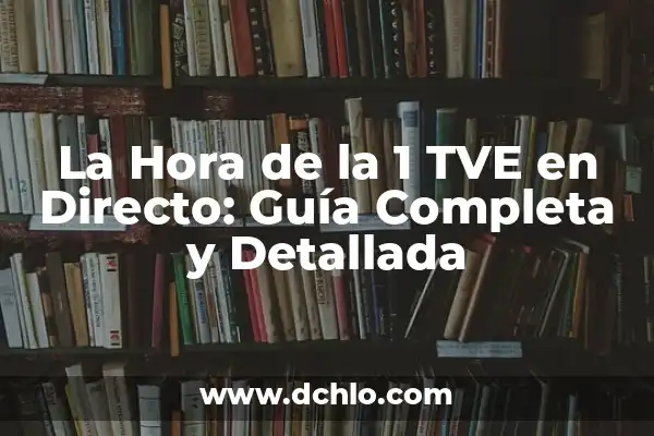 ¿Cuándo Empieza el Carnaval de Cádiz 2023? - Guía Completa 4 La Hora de la 1 TVE en Directo: Guía Completa y Detallada