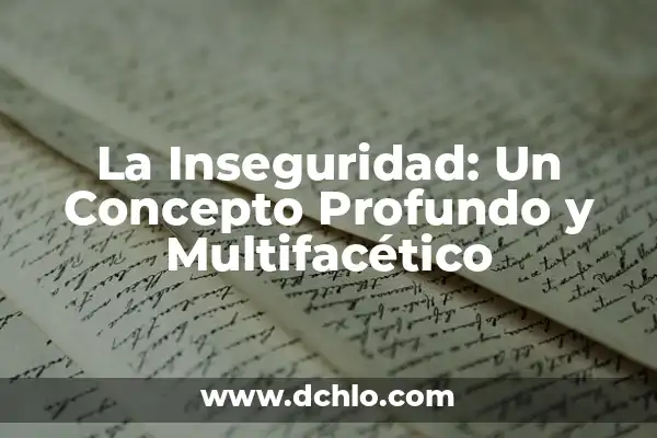 Resistencia: Un Concepto Multifacético 5 La Inseguridad: Un Concepto Profundo y Multifacético