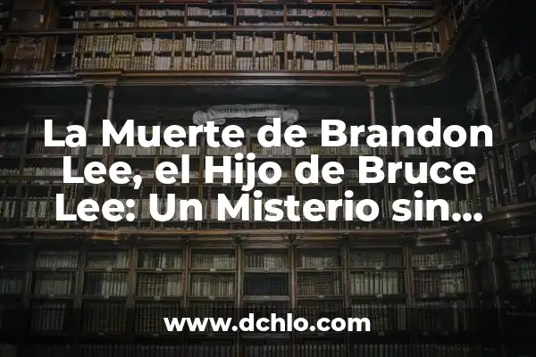 Los Toreros Muertos Mi Aguita Amarilla: La Trágica Historia Detrás de la Fiesta 5 La Muerte de Brandon Lee, el Hijo de Bruce Lee: Un Misterio sin Resolver