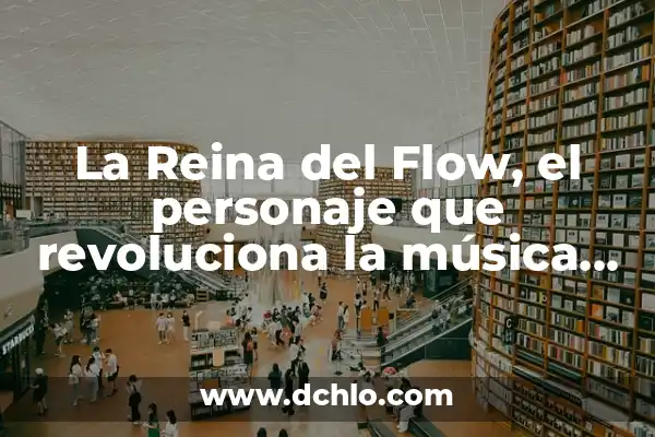 Migos: El Significado detrás de su Nombre y su Impacto en la Música Urbana 6 La Reina del Flow, el personaje que revoluciona la música urbana
