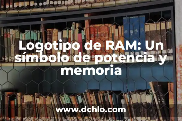 Cómo Verificar la Memoria RAM de Mi PC (¡Guía Completa!) 5 Logotipo de RAM: Un símbolo de potencia y memoria
