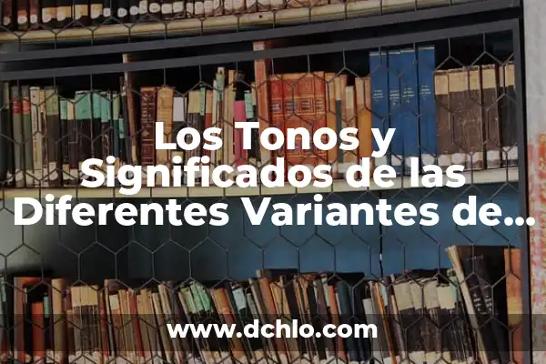 Rango de Entrada: El Concepto Fundamental en la Captura de Imágenes 5 Los Tonos y Significados de las Diferentes Variantes de Verde