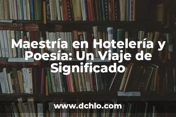El Profundo Significado del Copo de Nieve en la Poesía 5 Maestría en Hotelería y Poesía: Un Viaje de Significado