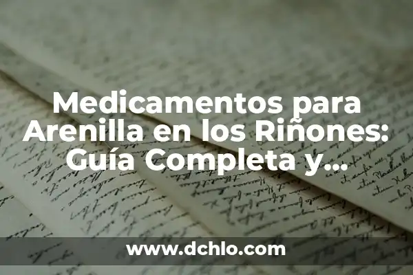 Cómo Hacer Medicamentos en el Bosque 3 Medicamentos para Arenilla en los Riñones: Guía Completa y Actualizada