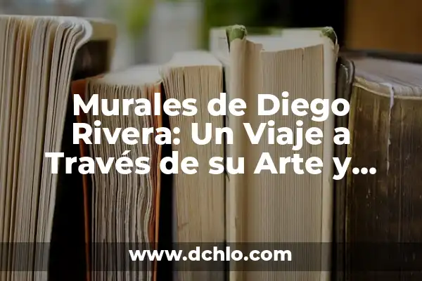 La Vendedora de Flores en el Arte de Diego Rivera 8 Murales de Diego Rivera: Un Viaje a Través de su Arte y Simbolismo