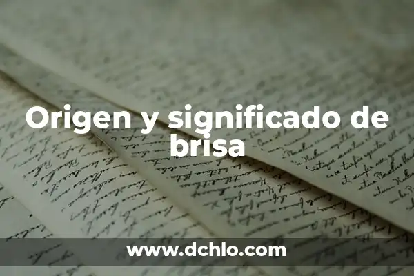 El Significado del Nombre Cataleya 7 Origen y significado de brisa
