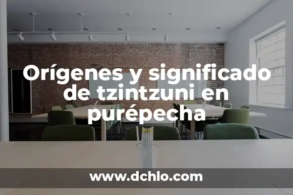 Significado de Canción en el Idioma Purépecha 4 Orígenes y significado de tzintzuni en purépecha