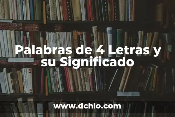 Tatuajes de Palabras con Gran Significado: El Arte de las Letras 8 Palabras de 4 Letras y su Significado
