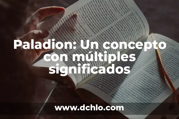 Lop - Un Concepto con Múltiples Significados 8 Paladion: Un concepto con múltiples significados