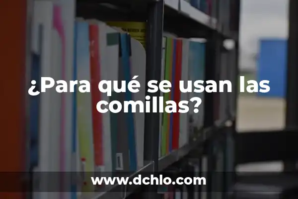 Por qué se sube la tensión: Entendiendo los motivos detrás de la hipertensión 4 ¿Para qué se usan las comillas?