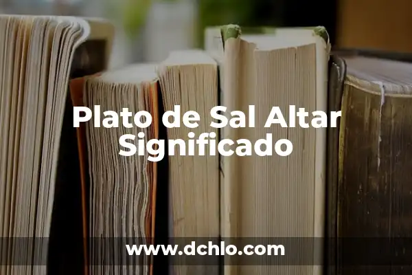 Cómo hacer shampoo sin sal 6 Plato de Sal Altar Significado