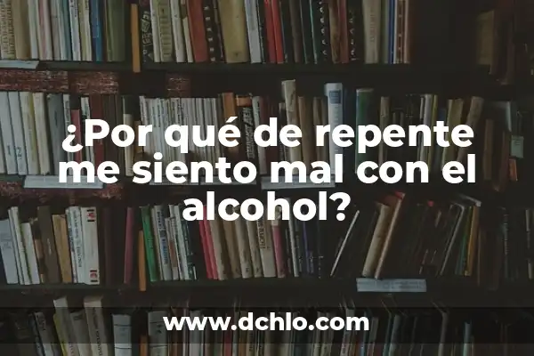 Como hacer para que mi perro no ladre en casa 8 ¿Por qué de repente me siento mal con el alcohol?