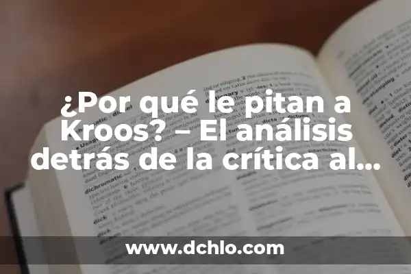 Himno del Valencia CF: Historia y Significado del Canto de los Che 3 ¿Por qué le pitan a Kroos? – El análisis detrás de la crítica al jugador alemán