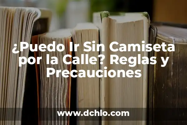 ¿Quién No Debe Tomar Omega 3? - Contraindicaciones y Precauciones 6 ¿Puedo Ir Sin Camiseta por la Calle? Reglas y Precauciones