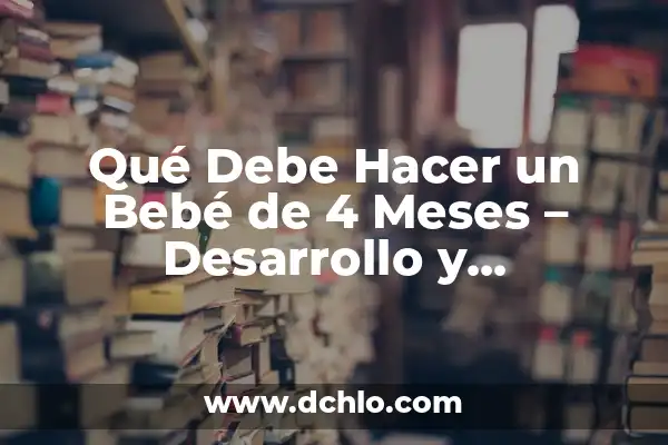 Significado Emocional de Cada Color 7 Qué Debe Hacer un Bebé de 4 Meses – Desarrollo y Crecimiento