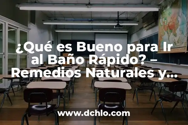 Ir al Gimnasio Después de Comer: ¿Es una Buena Idea? 7 ¿Qué es Bueno para Ir al Baño Rápido? – Remedios Naturales y Consejos
