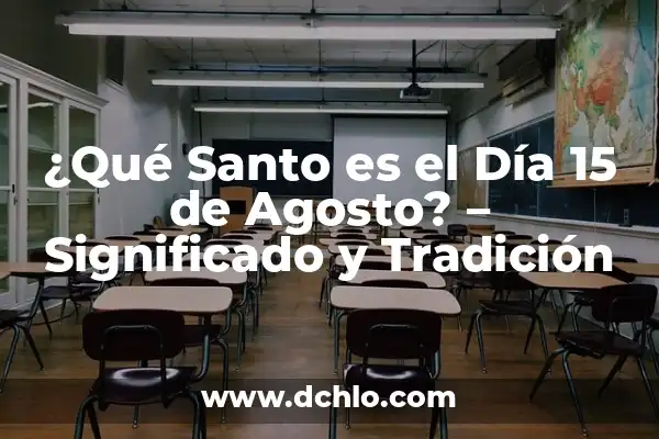 Número Premiado de la Once del 15 de Agosto: Todo lo que Necesitas Saber 5 ¿Qué Santo es el Día 15 de Agosto? – Significado y Tradición