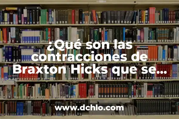 Cómo calcular el porcentaje entre dos valores en Excel con la fórmula adecuada 5 ¿Qué son las contracciones de Braxton Hicks que se sienten?