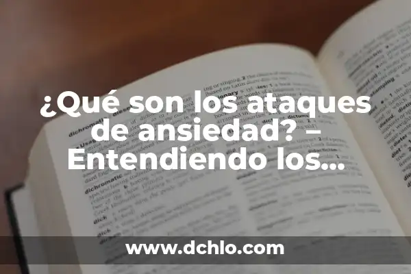 Nombre de las bombas de Hiroshima y Nagasaki: Descubre los detalles detrás de los devastadores ataques 8 ¿Qué son los ataques de ansiedad? – Entendiendo los episodios de pánico
