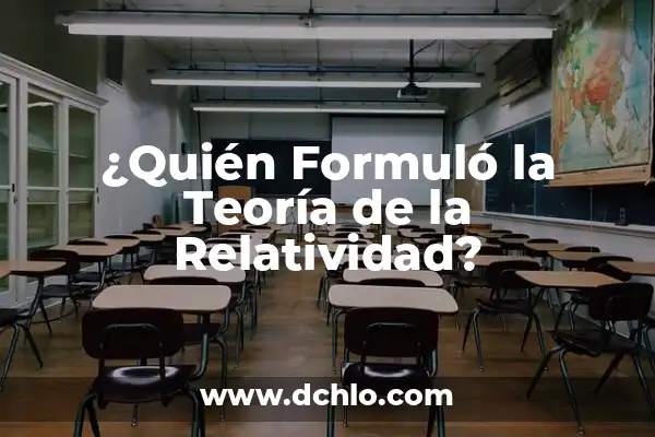 La Teoría de la Relatividad de Einstein: Desbloquea los Secretos del Universo 5 ¿Quién Formuló la Teoría de la Relatividad?
