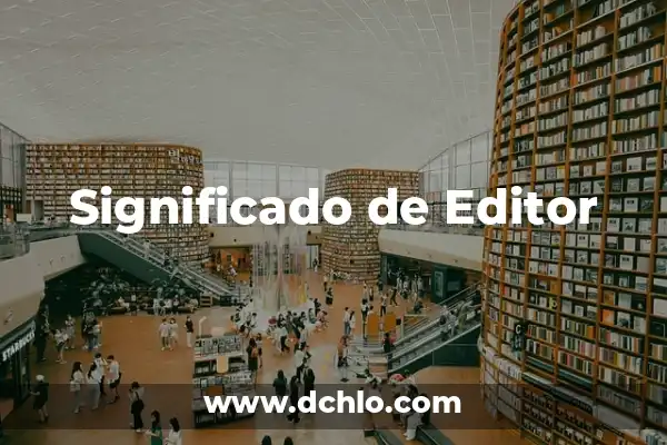 Editores de Videos para PC Gratuitos: Descubre las Mejores Opciones 8 Significado de Editor