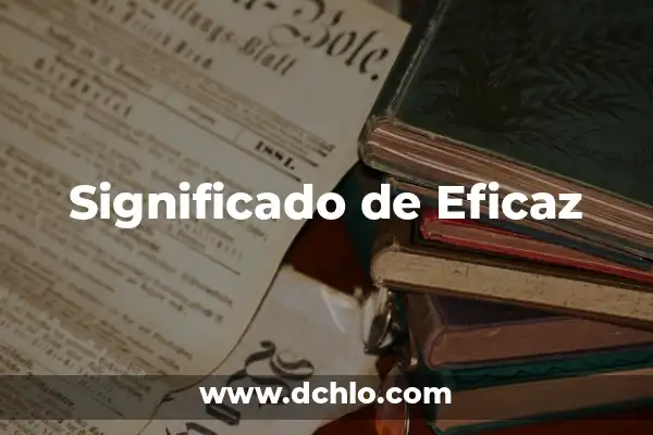 Cómo quitar un fuego del labio: Guía práctica y eficaz 6 Significado de Eficaz