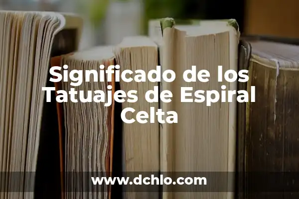 Significado del Nombre de Valeria 4 Significado de los Tatuajes de Espiral Celta