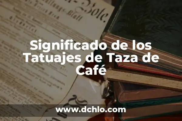 Como Hacer un Café Frío en Casa 3 Significado de los Tatuajes de Taza de Café