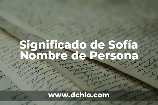 Significado Esotérico de una Rosa 8 Significado de Sofía Nombre de Persona