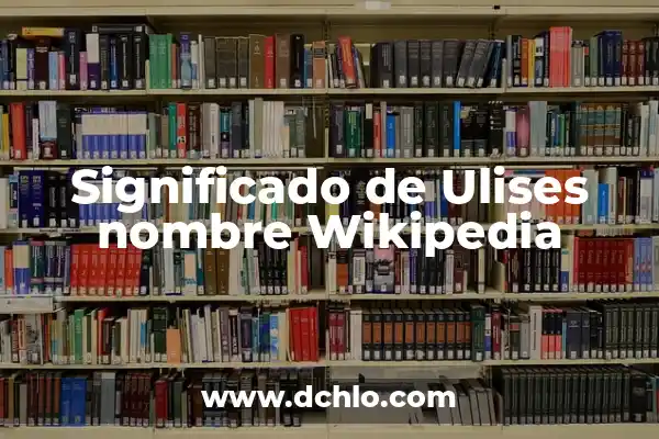 Significado del Nombre de Arisbel 3 Significado de Ulises nombre Wikipedia