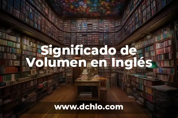 Cortes de Pelo para Quitar Volumen: Guía Completa para Reducir el Volumen del Cabello 5 Significado de Volumen en Inglés
