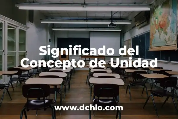 ¿Qué es la Partícula de Dios? La Búsqueda de la Unidad Fundamental 3 Significado del Concepto de Unidad