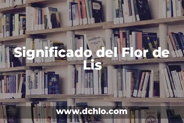 El Significado de los Tatuajes de Flor de Lis 7 Significado del Flor de Lis