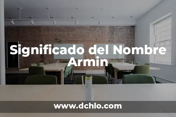 El Significado del Nombre Arya 7 Significado del Nombre Armin